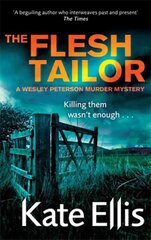 Flesh Tailor: Book 14 in the DI Wesley Peterson crime series цена и информация | Фантастика, фэнтези | kaup24.ee