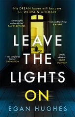 Leave the Lights On: His DREAM house is about to become her worst NIGHTMARE цена и информация | Фантастика, фэнтези | kaup24.ee