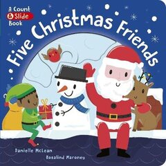 Five Christmas Friends hind ja info | Väikelaste raamatud | kaup24.ee