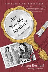 Are You My Mother?: A Comic Drama цена и информация | Биографии, автобиогафии, мемуары | kaup24.ee