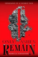 Only Ashes Remain цена и информация | Книги для подростков и молодежи | kaup24.ee