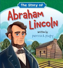 Story of Abraham Lincoln hind ja info | Noortekirjandus | kaup24.ee