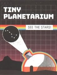 Tiny Planetarium: See the stars! цена и информация | Книги о питании и здоровом образе жизни | kaup24.ee