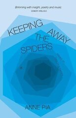 Keeping Away the Spiders: Essays on Breaching Barriers hind ja info | Luule | kaup24.ee