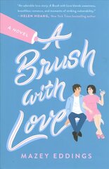 Brush with Love: A Novel hind ja info | Fantaasia, müstika | kaup24.ee