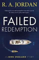 Failed Redemption: A John England Story цена и информация | Фантастика, фэнтези | kaup24.ee