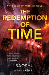 Redemption of Time: A Three-Body Problem Novel цена и информация | Фантастика, фэнтези | kaup24.ee