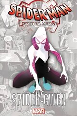 Spider-man: Spider-verse - Spider-gwen цена и информация | Фантастика, фэнтези | kaup24.ee