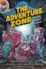 Adventure Zone: Murder on the Rockport Limited!: Murder on the Rockport Limited! цена и информация | Фантастика, фэнтези | kaup24.ee