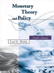 Monetary Theory and Policy fourth edition цена и информация | Книги по экономике | kaup24.ee