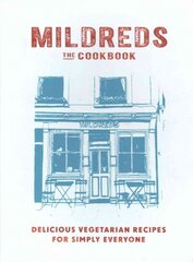 Mildreds: The Vegetarian Cookbook цена и информация | Книги рецептов | kaup24.ee