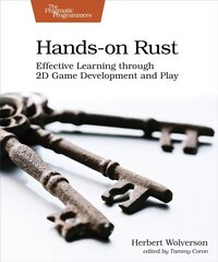 Hands-on Rust: Effective Learning through 2D Game Development and Play цена и информация | Книги по экономике | kaup24.ee