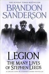 Legion: The Many Lives of Stephen Leeds: An omnibus collection of Legion, Legion: Skin Deep and Legion: Lies of the Beholder hind ja info | Fantaasia, müstika | kaup24.ee