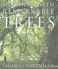 Meetings With Remarkable Trees hind ja info | Tervislik eluviis ja toitumine | kaup24.ee