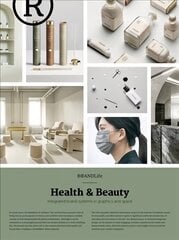 BRANDLife: Health & Beauty: Integrated brand systems in graphics and space hind ja info | Kunstiraamatud | kaup24.ee