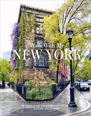 Walk With Me New York цена и информация | Книги по фотографии | kaup24.ee