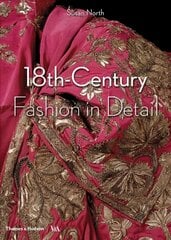 18th-Century Fashion in Detail (Victoria and Albert Museum) цена и информация | Книги об искусстве | kaup24.ee