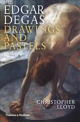 Edgar Degas: Drawings and Pastels цена и информация | Книги об искусстве | kaup24.ee