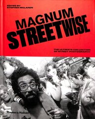 Magnum Streetwise: The Ultimate Collection of Street Photography hind ja info | Fotograafia raamatud | kaup24.ee