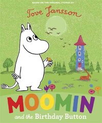 Moomin and the Birthday Button hind ja info | Väikelaste raamatud | kaup24.ee