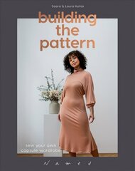 Building the Pattern: Sew Your Own Capsule Wardrobe hind ja info | Kunstiraamatud | kaup24.ee
