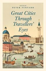 Great Cities Through Travellers' Eyes цена и информация | Путеводители, путешествия | kaup24.ee