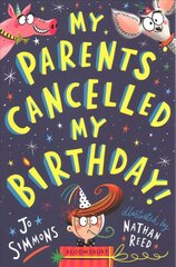 My Parents Cancelled My Birthday: I Swapped My Brother On The Internet цена и информация | Книги для подростков и молодежи | kaup24.ee