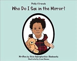 Who Do I See in the Mirror? 2018, Philly & Friends hind ja info | Väikelaste raamatud | kaup24.ee