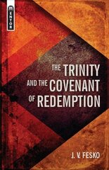 Trinity And the Covenant of Redemption Revised ed. цена и информация | Духовная литература | kaup24.ee