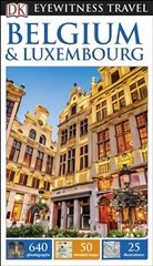 DK Eyewitness Belgium and Luxembourg 2nd edition цена и информация | Путеводители, путешествия | kaup24.ee