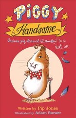 Piggy Handsome: Guinea Pig Destined for Stardom! Main, Book 1 цена и информация | Книги для малышей | kaup24.ee