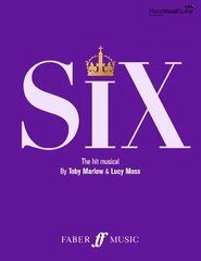 SIX: The Musical Songbook: The Musical Songbook цена и информация | Книги об искусстве | kaup24.ee