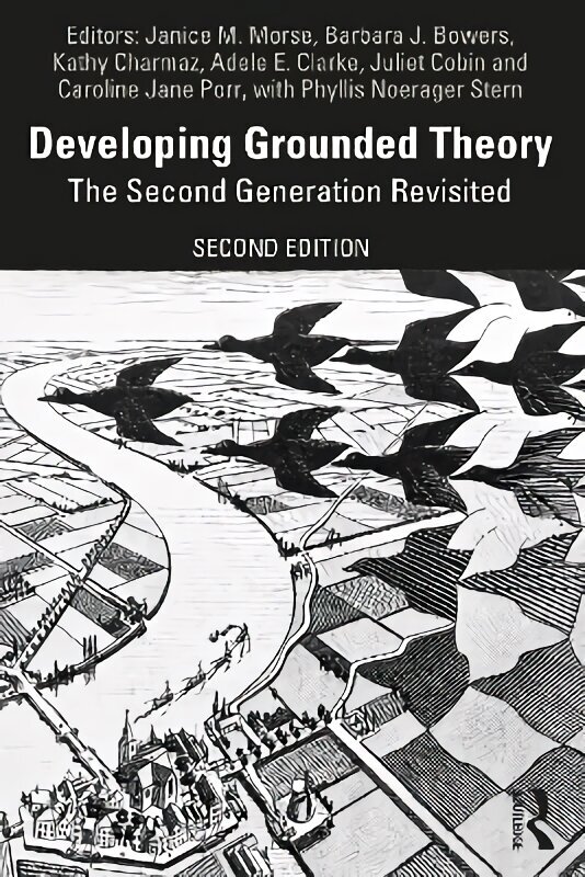 Developing Grounded Theory: The Second Generation Revisited 2nd edition hind ja info | Entsüklopeediad, teatmeteosed | kaup24.ee