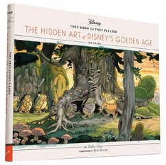 They Drew as They Pleased: The Hidden Art of Disney's Golden Age: The 1930s цена и информация | Книги об искусстве | kaup24.ee