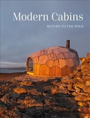 Modern Cabins: Return to the Wild цена и информация | Книги по архитектуре | kaup24.ee