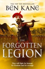 Forgotten Legion: (The Forgotten Legion Chronicles No. 1) hind ja info | Fantaasia, müstika | kaup24.ee