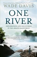 One River: Explorations and Discoveries in the Amazon Rain Forest цена и информация | Путеводители, путешествия | kaup24.ee