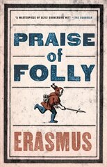 Praise of Folly annotated edition hind ja info | Fantaasia, müstika | kaup24.ee