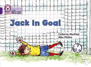 Jack in Goal: Band 08/Purple цена и информация | Книги для подростков и молодежи | kaup24.ee