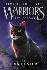 Warriors: Dawn of the Clans #6: Path of Stars 6th edition hind ja info | Noortekirjandus | kaup24.ee