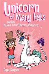 Unicorn of Many Hats: Another Phoebe and Her Unicorn Adventure hind ja info | Noortekirjandus | kaup24.ee