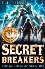 Secret Breakers: The Knights of Neustria: Book 3 цена и информация | Книги для подростков и молодежи | kaup24.ee