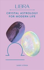 Libra: Crystal Astrology for Modern Life цена и информация | Самоучители | kaup24.ee