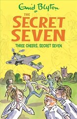 Secret Seven: Three Cheers, Secret Seven: Book 8, 8 hind ja info | Noortekirjandus | kaup24.ee