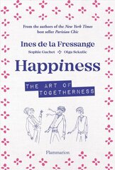 Happiness: The Art of Togetherness hind ja info | Eneseabiraamatud | kaup24.ee