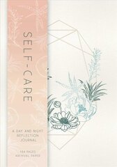 Self-Care: A Day and Night Reflection Journal цена и информация | Самоучители | kaup24.ee