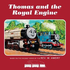 Thomas & Friends: Thomas and the Royal Engine hind ja info | Väikelaste raamatud | kaup24.ee