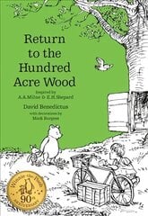Winnie-the-Pooh: Return to the Hundred Acre Wood: In Which Winnie-the-Pooh Enjoys Further Adventures with Christopher Robin and His Friends hind ja info | Noortekirjandus | kaup24.ee