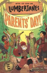 Lumberjanes Vol. 10: Parents' Day цена и информация | Книги для подростков и молодежи | kaup24.ee