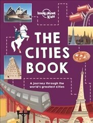 Lonely Planet Kids The Cities Book UK ed. цена и информация | Книги для подростков и молодежи | kaup24.ee